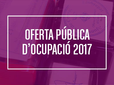 Oferta Pública d'Ocupació 2017