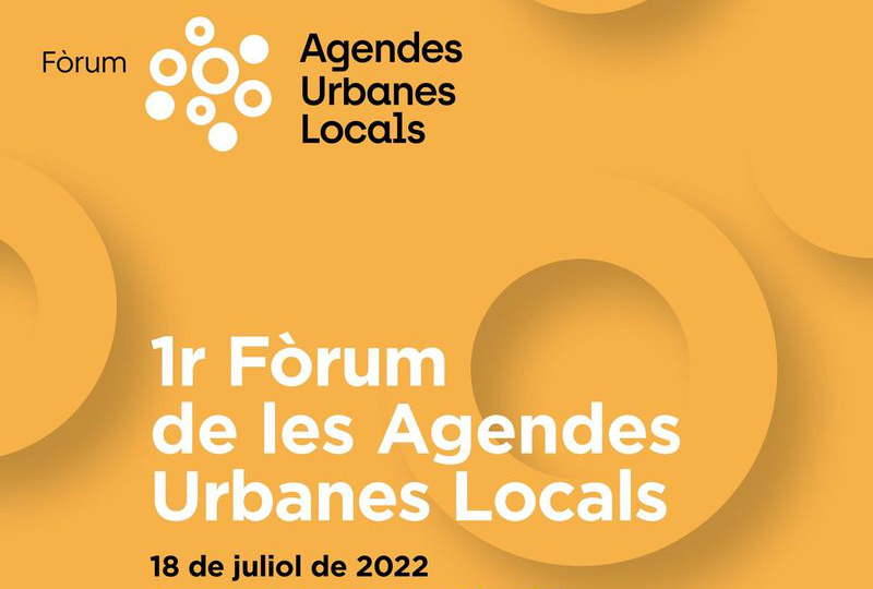  I Fòrum de les Agendes Urbanes Locals