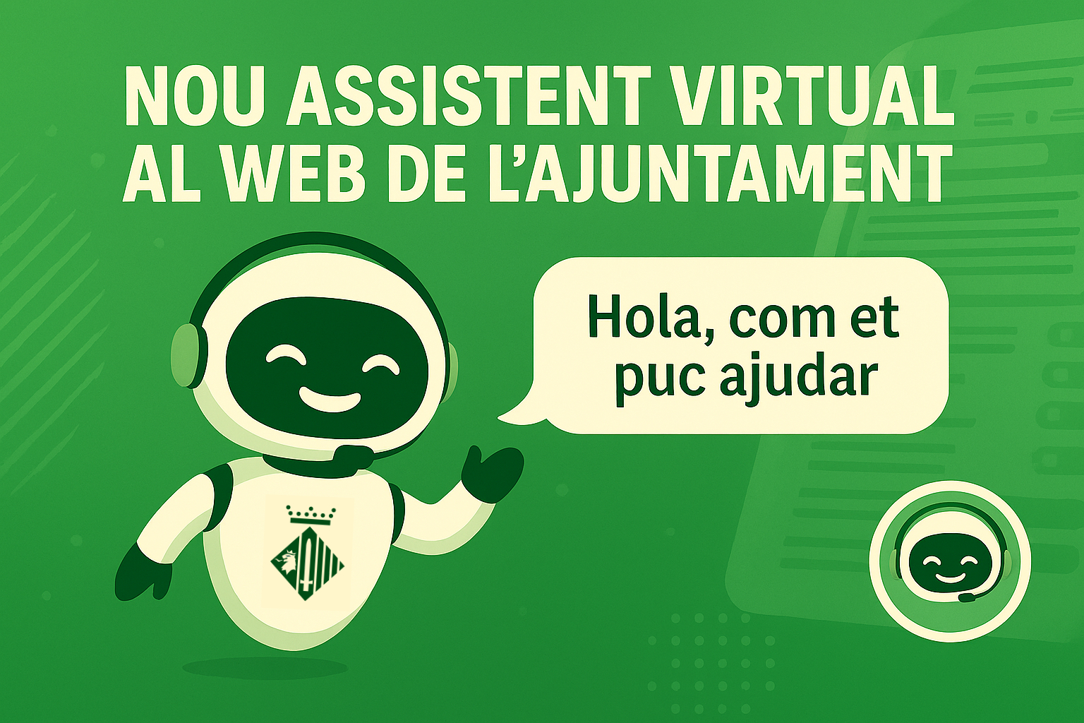 L'assistent virtual permet resoldre dubtes i facilita la realització de tràmits 