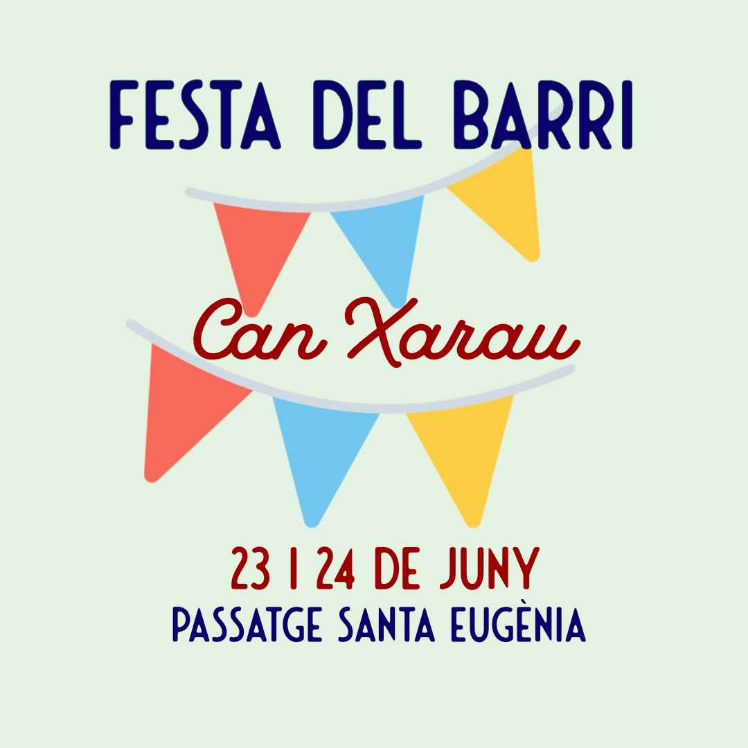 Festa del barri de Can Xarau