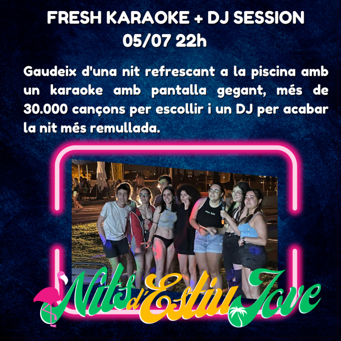 Imatge Nits d'Estiu Jove. Fresh Karaoke + DJ sessión