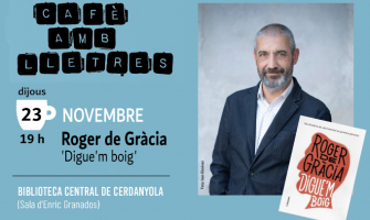 Roger de Gràcia protagonitzarà el Cafè amb Lletres de novembre