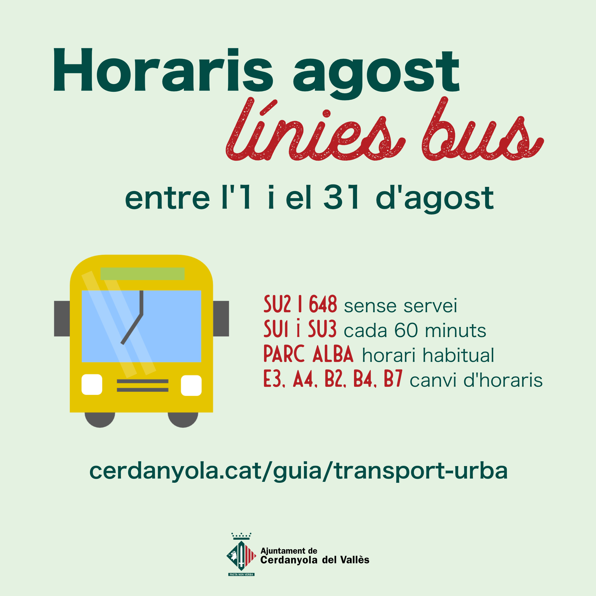 Horaris de les línies de bus durant l'agost Horaris de les línies de bus durant l'agost