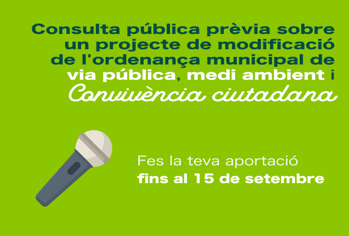 Consulta pública prèvia sobre un projecte de modificació de l'ordenança municipal de via pública, medi ambient i convivència ciutadana