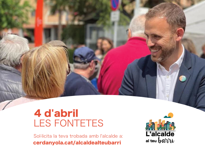 ‘L’alcalde al teu barri’ visita Les Fontetes