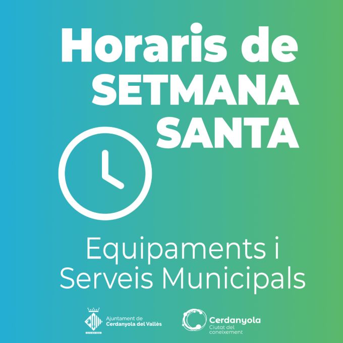 Imatge Horaris especials de Setmana Santa dels serveis i equipaments municipals
