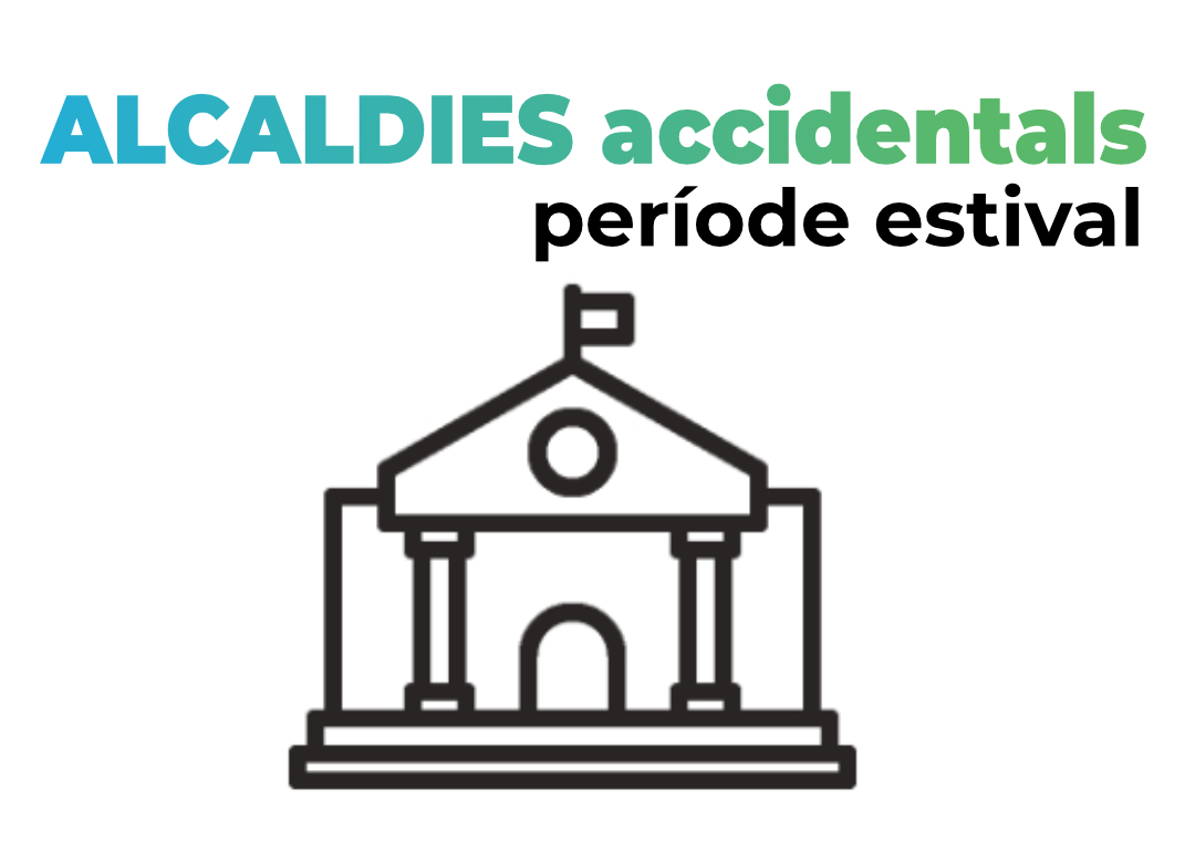 imatge amb les Alcaldies accidentals durant l'agost