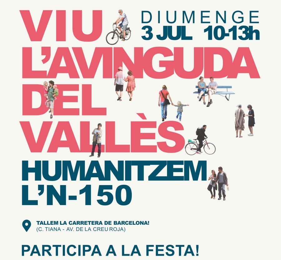 Viu l’Avinguda del Vallès. Humanitzem l’N-150’