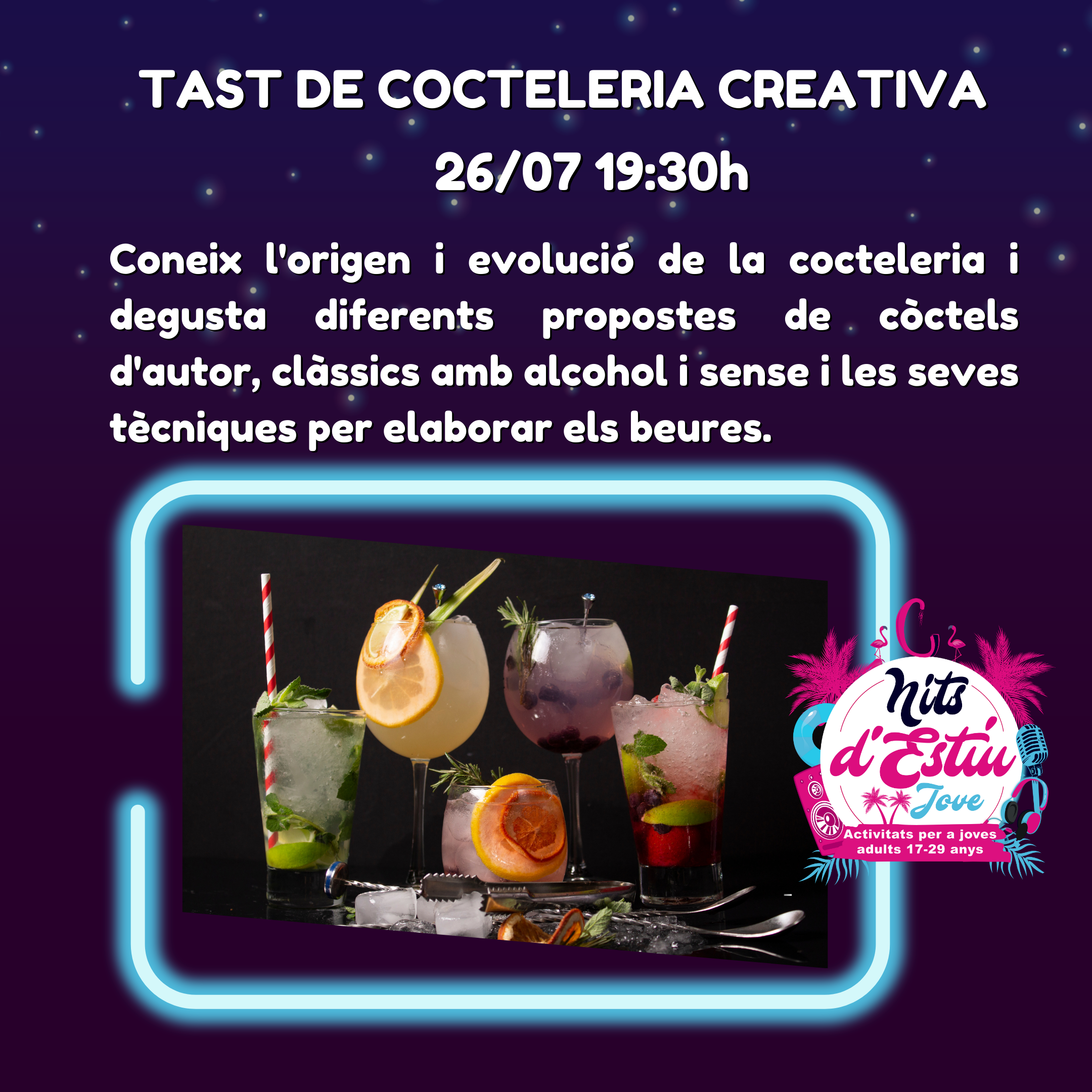 Imatge Nits Jove d'Estiu: Tast de cocteleria creativa  