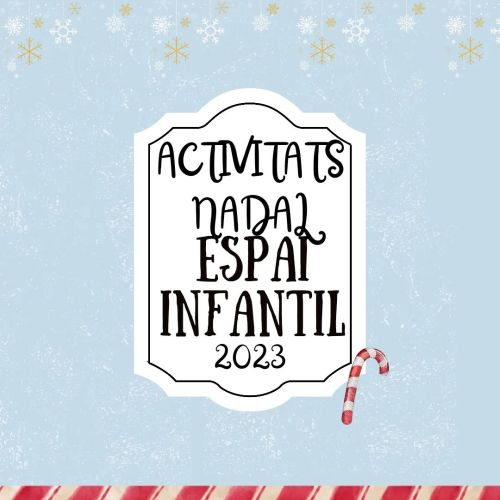 Activitats Nadal Espai Infantil 2023