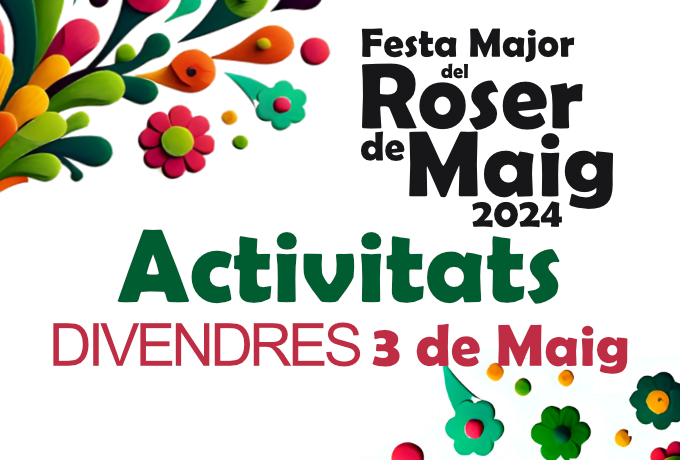 Imatge Festa Major del Roser de Maig 2024