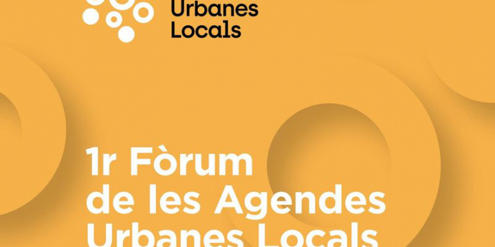  I Fòrum de les Agendes Urbanes Locals