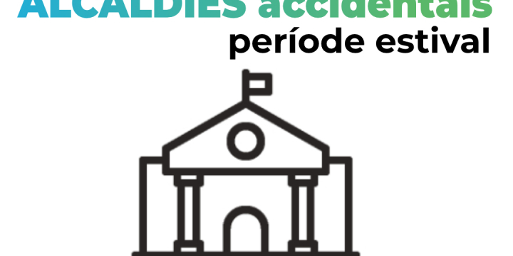 imatge amb les Alcaldies accidentals durant l'agost