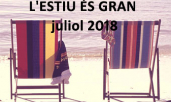 L'Estiu és Gran 2018