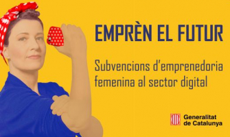 subvencions emprenedoria femenina sector digital